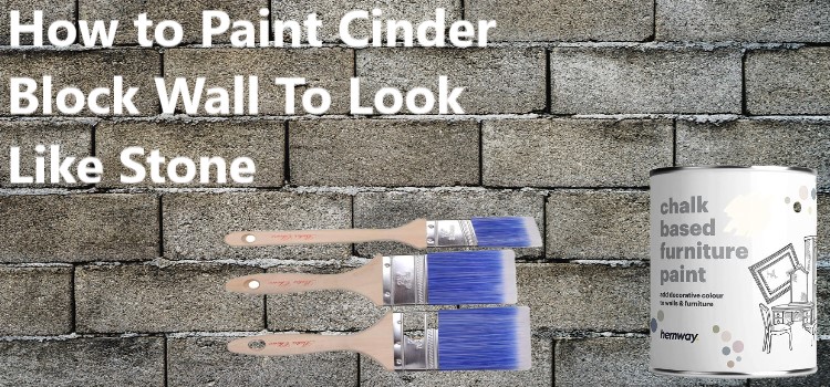 How To Paint Cinder Block Wall To Look Like Stone Step By Step