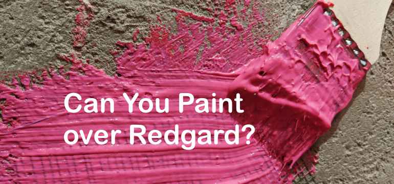 Can You Paint Over Redgard