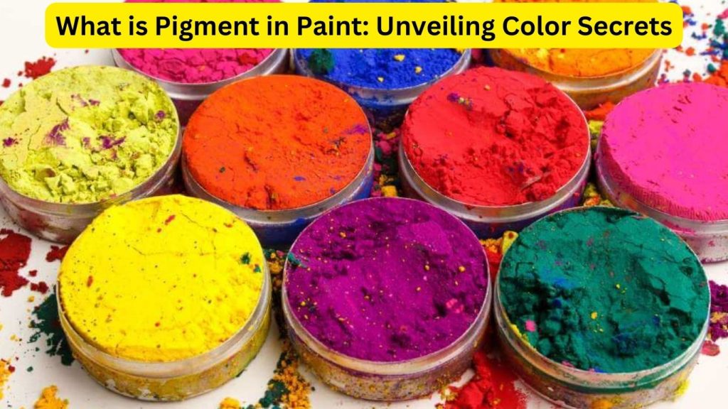 What is Pigment in Paint