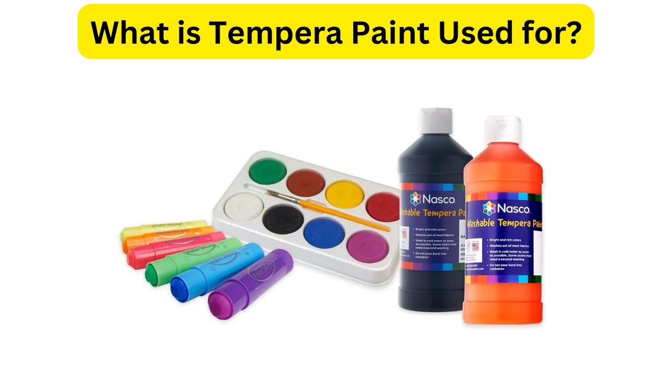 What is Tempera Paint Used for