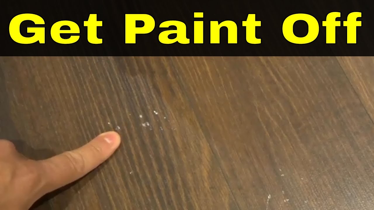 How to Remove Paint from Laminate Floor