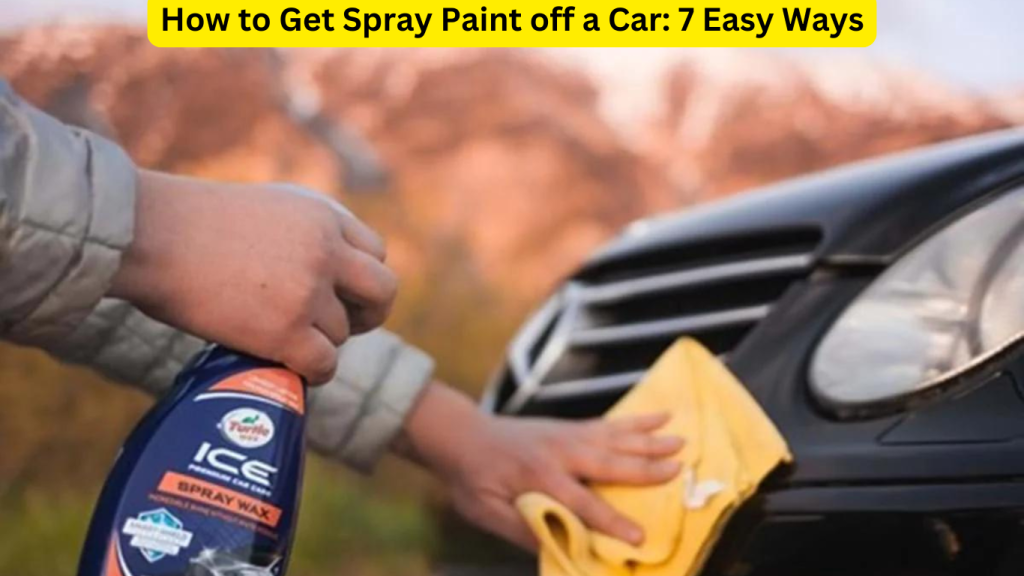 How to Get Spray Paint off a Car