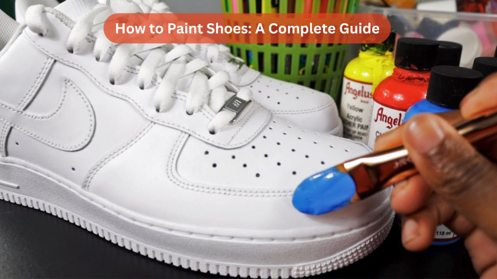 How to Paint Shoes