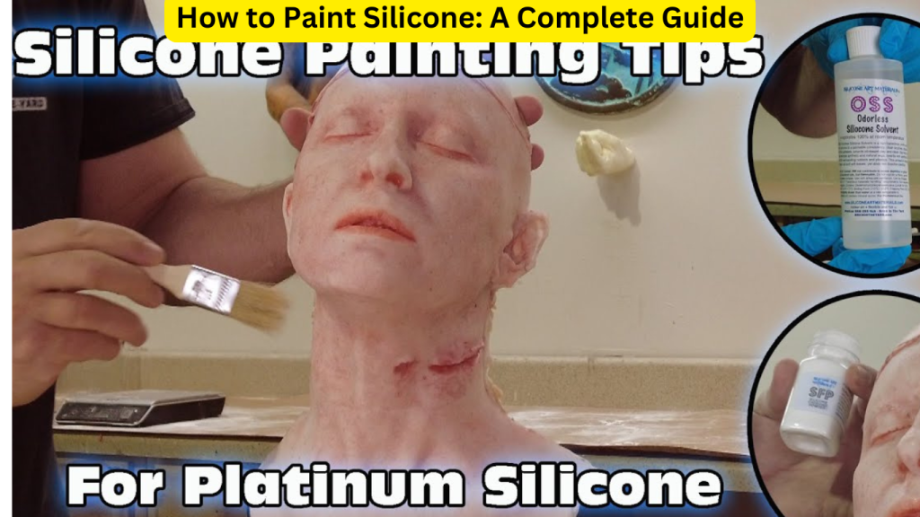 How to Paint Silicone