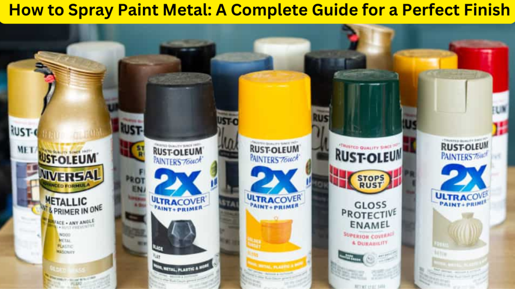 How to Spray Paint Metal