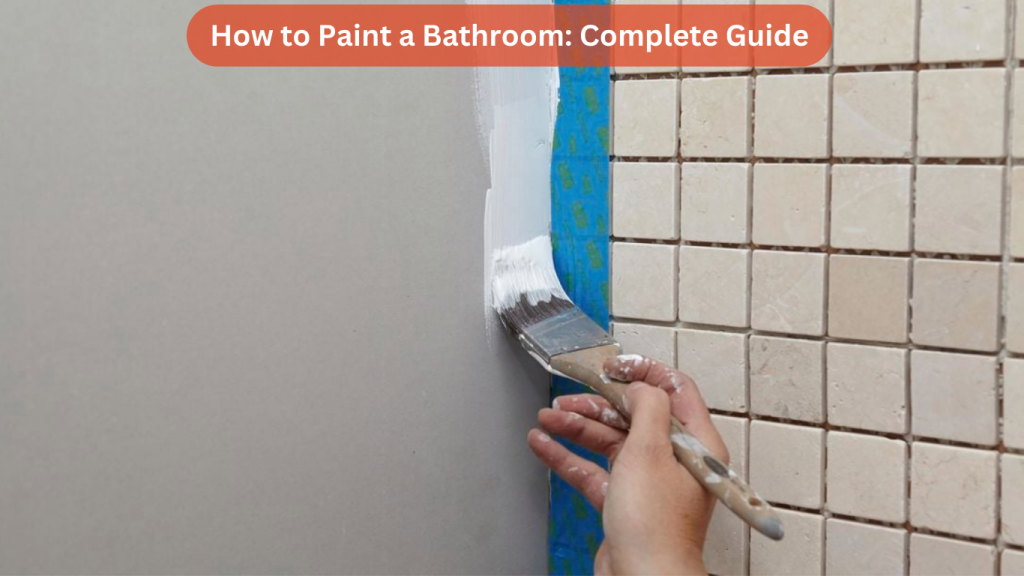 How to Paint a Bathroom